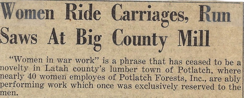 Sub-heading for the Daily Idahonian article featuring women workers at the Potlatch mill